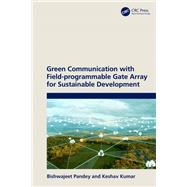 Green Communication with Field-programmable Gate Array for Sustainable Development