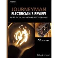Journeyman Electrician’s Review Based on the 2005 National Electric Code