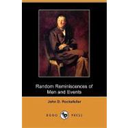 Random Reminiscences of Men and Events