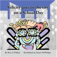 Velicity Goes to the City on a School Day