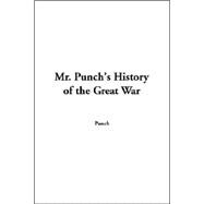Mr Punch's History Of The Great War