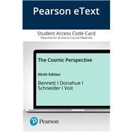 Pearson eText Cosmic Perspective, The --Access Card