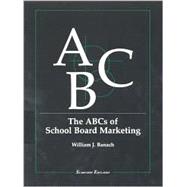 The ABCs of School Board Marketing