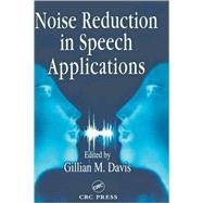Noise Reduction in Speech Applications