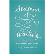 Seasons of Waiting