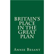 Britain's Place in the Great Plan