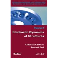 Stochastic Dynamics of Structures