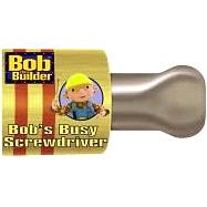 Bob's Busy Screwdriver
