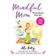 Mindful Mom Three-book Box Set