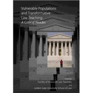 Vulnerable Populations and Transformative Law Teaching