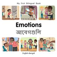 My First Bilingual Book–Emotions (English–Bengali)