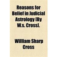 Reasons for Belief in Judicial Astrology