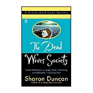 Dead Wives Society: A Scotia Mackinnon Mystery,9780451209498
