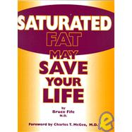 Saturated Fat May Save Your Life