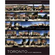 Toronto: A City Becoming
