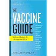 The Vaccine Guide, Third edition