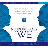 The Neurobiology of “We