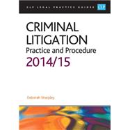 Criminal Litigation: Practice and Procedure
