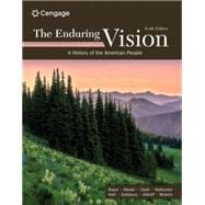 Cengage Infuse for Boyer/Clark/Halttunen/Kett/Salisbury/Sitkoff/Woloch/Rieser's The Enduring Vision: A History of the American People, 1 term Instant Access