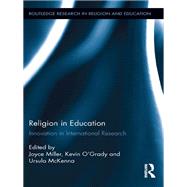 Religion in Education: Innovation in International Research