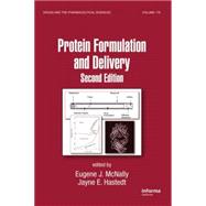Protein Formulation and Delivery, Second Edition