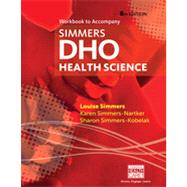 Workbook for Simmers' DHO: Health Science, 8th
