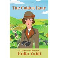 The Golden Hour A Lady Evelyn Mystery