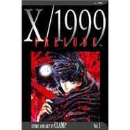 X/1999, Vol. 1; Prelude