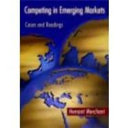 Competing in Emerging Markets: Cases and Readings