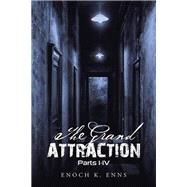 The Grand Attraction