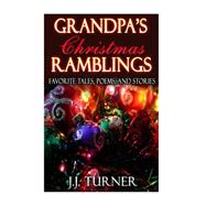 Grandpa's Christmas Ramblings