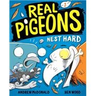 Real Pigeons Nest Hard (Book 3)