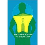 Human Factors in Lighting, Second Edition