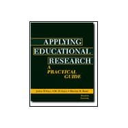 Applying Educational Research:  A Practical Guide