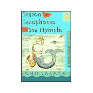 Season of Saxophones and Sea Nymphs: A Poetic Journey