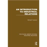 An Introduction to Industrial Relations