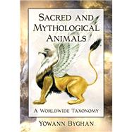 Sacred and Mythological Animals
