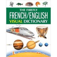 The Firefly French/English Visual Dictionary