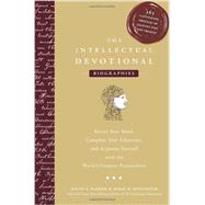 The Intellectual Devotional Biographies