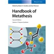 Handbook of Metathesis, Volume 3 Polymer Synthesis
