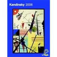 Vasily Kandinsky 2006 Calendar