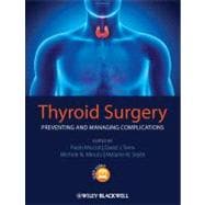 Thyroid Surgery Preventing and Managing Complications