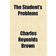 The Student's Problems