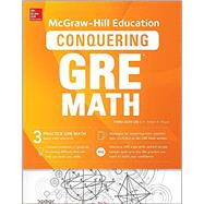 McGraw-Hill Education Conquering GRE Math, Third Edition,9781259859502