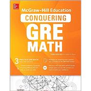 McGraw-Hill Education Conquering GRE Math, Third Edition