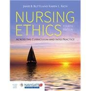 Nursing Ethics: Across the Curriculum and into Practice,9781284059502