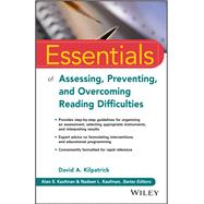Essentials of Assessing, Preventing, and Overcoming Reading Difficulties
