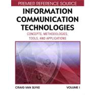 Information Communication Technologies: Concepts, Methodologies, Tools, and Applications