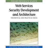 Web Services Security Development and Architecture