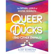 Queer Ducks (and Other Animals)